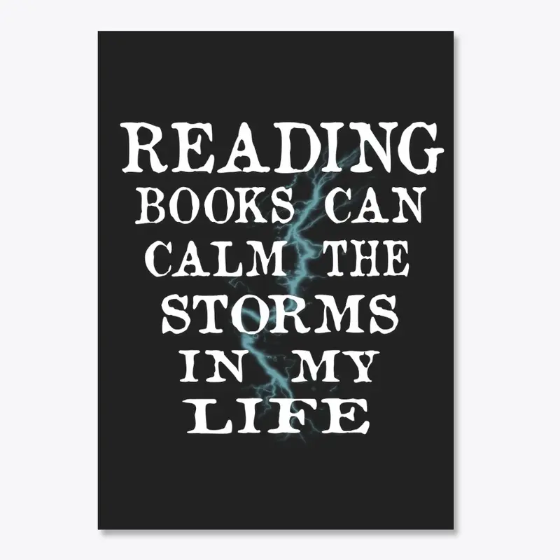 Reading Books Calms The Storms